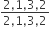 fraction numerator 2 comma 1 comma 3 comma 2 over denominator 2 comma 1 comma 3 comma 2 end fraction