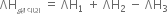 ΛH subscript દ ્ વ ા વણ space equals space ΛH subscript 1 space plus space ΛH subscript 2 space minus space ΛH subscript 3