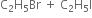 straight C subscript 2 straight H subscript 5 Br space plus space straight C subscript 2 straight H subscript 5 straight I