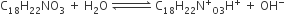 straight C subscript 18 straight H subscript 22 NO subscript 3 space plus space straight H subscript 2 straight O space rightwards harpoon over leftwards harpoon with space space space space space space space space space on top space straight C subscript 18 straight H subscript 22 straight N to the power of plus subscript straight O 3 end subscript straight H to the power of plus space plus space OH to the power of minus