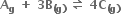 bold A subscript bold g bold space bold plus bold space bold 3 bold B subscript bold left parenthesis bold g bold right parenthesis end subscript bold space bold rightwards harpoon over leftwards harpoon bold space bold 4 bold C subscript bold left parenthesis bold g bold right parenthesis end subscript
