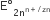 straight E degree subscript 2 straight n to the power of straight n plus divided by zn end exponent end subscript