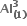bold Al subscript bold left parenthesis bold 1 bold right parenthesis end subscript superscript bold 3