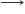 rightwards arrow with space space space on top