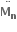 stack bold M subscript bold n with bold ¨ on top