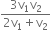fraction numerator 3 straight v subscript 1 straight v subscript 2 over denominator 2 straight v subscript 1 plus straight v subscript 2 end fraction