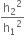 straight h subscript 2 squared over straight h subscript 1 squared