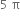 5 space straight pi