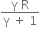 fraction numerator straight gamma space straight R over denominator straight gamma space plus space 1 end fraction