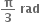 bold pi over bold 3 bold space bold rad