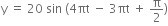 straight y space equals space 20 space sin space left parenthesis 4 πt space minus space 3 πt space plus space straight pi over 2 right parenthesis
