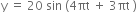 straight y space equals space 20 space sin space left parenthesis 4 πt space plus space 3 πt space right parenthesis
