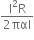 fraction numerator straight I squared straight R over denominator 2 παl end fraction