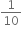 1 over 10