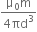 fraction numerator straight mu subscript 0 straight m over denominator 4 πd cubed end fraction