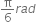 straight pi over 6 r a d