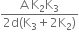 fraction numerator straight A space straight K subscript 2 straight K subscript 3 over denominator 2 straight d left parenthesis straight K subscript 3 plus 2 straight K subscript 2 right parenthesis end fraction