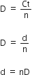 straight D space equals space Ct over straight n

straight D space equals space straight d over straight n

straight d space equals space nD