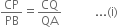 CP over PB equals CQ over QA space space space space space space space space space space space... left parenthesis straight i right parenthesis