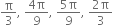 straight pi over 3 comma space fraction numerator 4 straight pi over denominator 9 end fraction comma space fraction numerator 5 straight pi over denominator 9 end fraction comma space fraction numerator 2 straight pi over denominator 3 end fraction