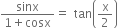 fraction numerator sinx over denominator 1 plus cosx end fraction equals tan open parentheses straight x over 2 close parentheses