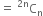 equals space straight C presuperscript 2 straight n end presuperscript subscript straight n