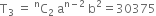 straight T subscript 3 space equals space straight C presuperscript straight n subscript 2 space end subscript straight a to the power of straight n minus 2 end exponent space straight b squared equals 30375