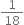 1 over 18