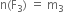 straight n left parenthesis straight F subscript 3 right parenthesis space equals space straight m subscript 3