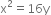 straight x squared equals 16 straight y