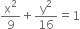 straight x squared over 9 plus straight y squared over 16 equals 1