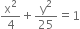 straight x squared over 4 plus straight y squared over 25 equals 1