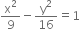 straight x squared over 9 minus straight y squared over 16 equals 1
