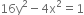 16 straight y squared minus 4 straight x squared equals 1