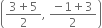 open parentheses fraction numerator 3 plus 5 over denominator 2 end fraction comma space fraction numerator negative 1 plus 3 over denominator 2 end fraction close parentheses