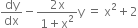 dy over dx minus fraction numerator 2 straight x over denominator 1 plus straight x squared end fraction straight y space equals space straight x squared plus 2