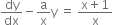dy over dx minus straight a over straight x straight y space equals space fraction numerator straight x plus 1 over denominator straight x end fraction