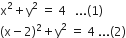 straight x squared plus straight y squared space equals space 4 space space space... left parenthesis 1 right parenthesis
left parenthesis straight x minus 2 right parenthesis squared plus straight y squared space equals space 4 space... left parenthesis 2 right parenthesis