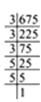 
(i) We have 243 = 3 x 3 x 3 x 3 x 3The prime factor 3 is not a group 