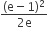 fraction numerator left parenthesis straight e minus 1 right parenthesis squared over denominator 2 straight e end fraction
