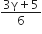 fraction numerator 3 straight gamma plus 5 over denominator 6 end fraction