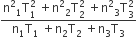 fraction numerator straight n squared subscript 1 straight T subscript 1 superscript 2 space plus straight n squared subscript 2 straight T subscript 2 superscript 2 space plus straight n squared subscript 3 straight T subscript 3 superscript 2 over denominator straight n subscript 1 straight T subscript 1 space plus straight n subscript 2 straight T subscript 2 space plus straight n subscript 3 straight T subscript 3 end fraction