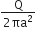 fraction numerator straight Q over denominator 2 πa squared end fraction