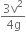 fraction numerator 3 straight v squared over denominator 4 straight g end fraction