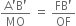 fraction numerator straight A apostrophe straight B apostrophe over denominator MO end fraction space equals space fraction numerator FB apostrophe over denominator OF end fraction